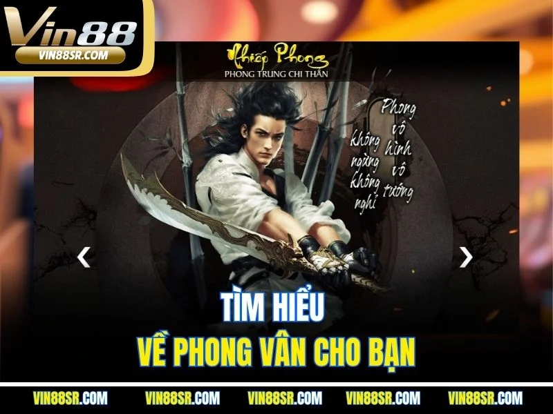 Tìm hiểu về phong vân cho bạn